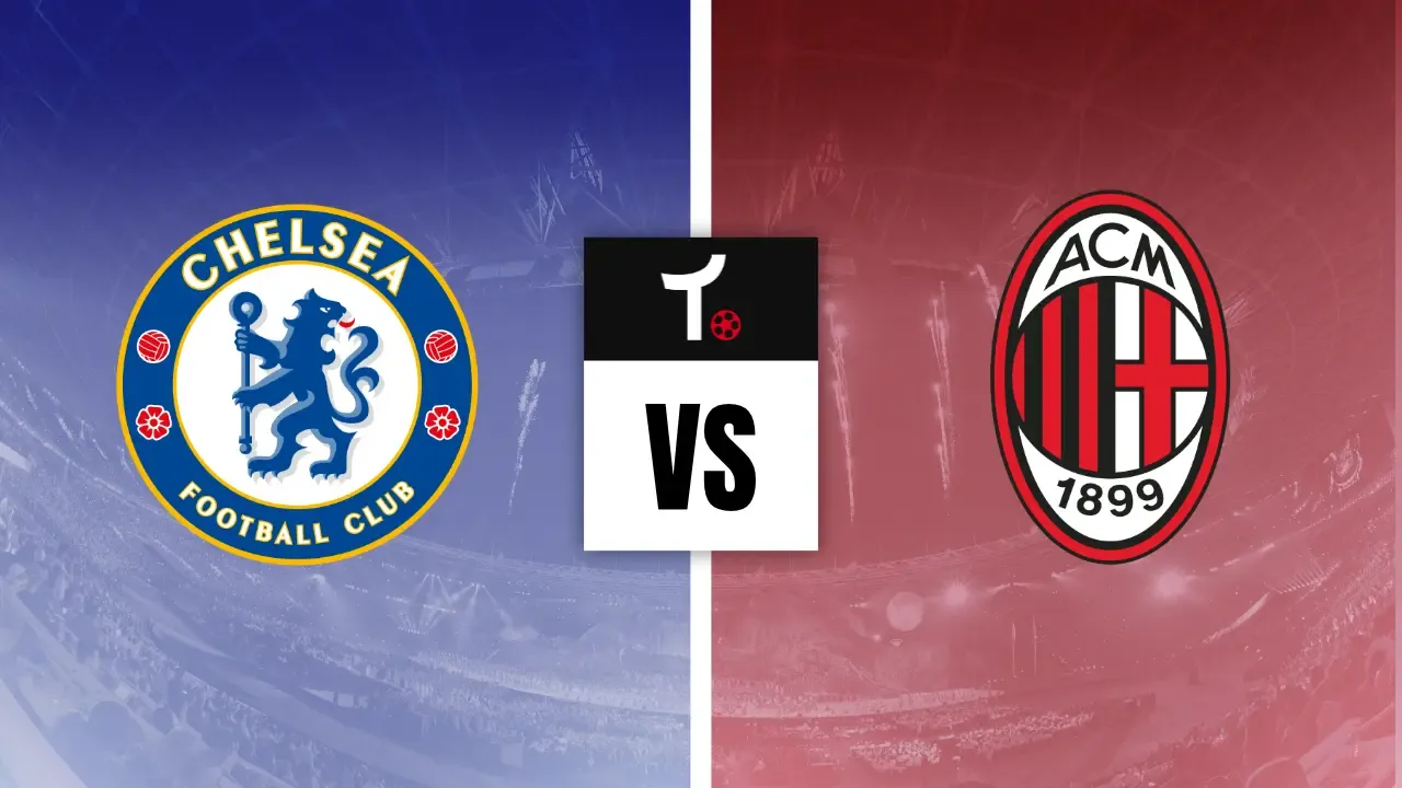 Chelsea x Milan Palpite &ndash; Dicas e not&iacute;cias (08/08)