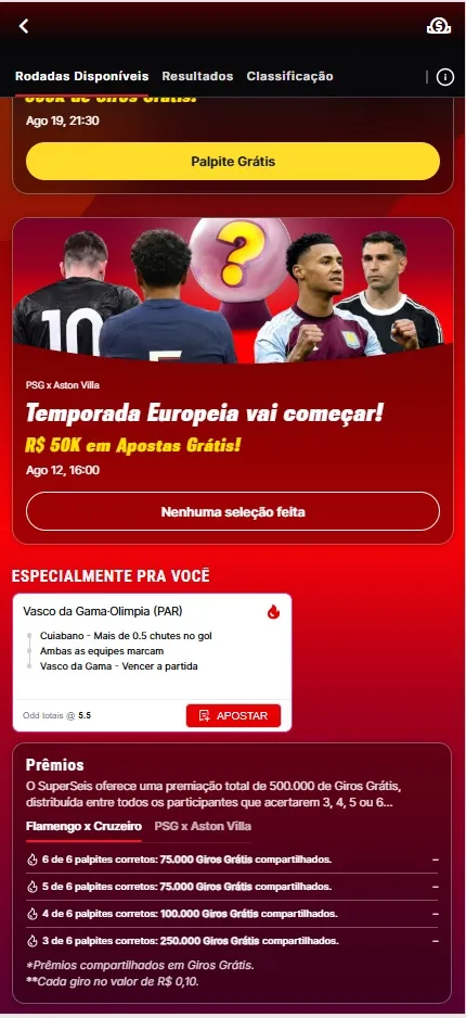 Superbet exibindo o quiz Super Seis com a rodada PSG x Aston Villa e a tabela de pr&ecirc;mios de 500 mil Giros Gr&aacute;tis distribu&iacute;dos por n&uacute;mero de palpites corretos