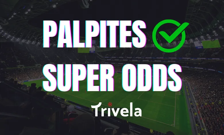 Palpites odds altas hoje: aposte com as super odds