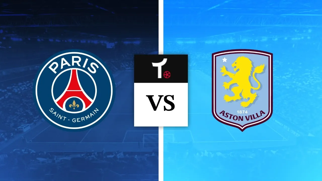 PSG x Aston Villa Palpite &ndash; Dicas e not&iacute;cias (12/08)