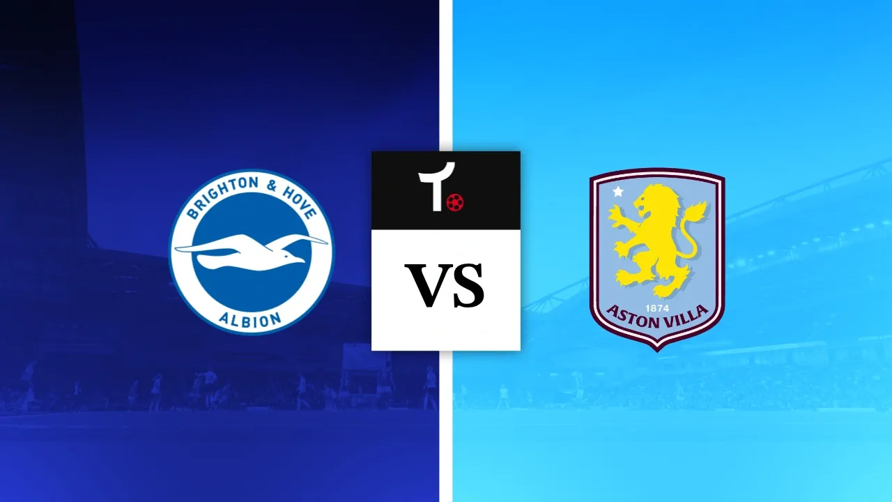 Brighton x Aston Villa Palpite &ndash; Dicas e not&iacute;cias (23/08)
