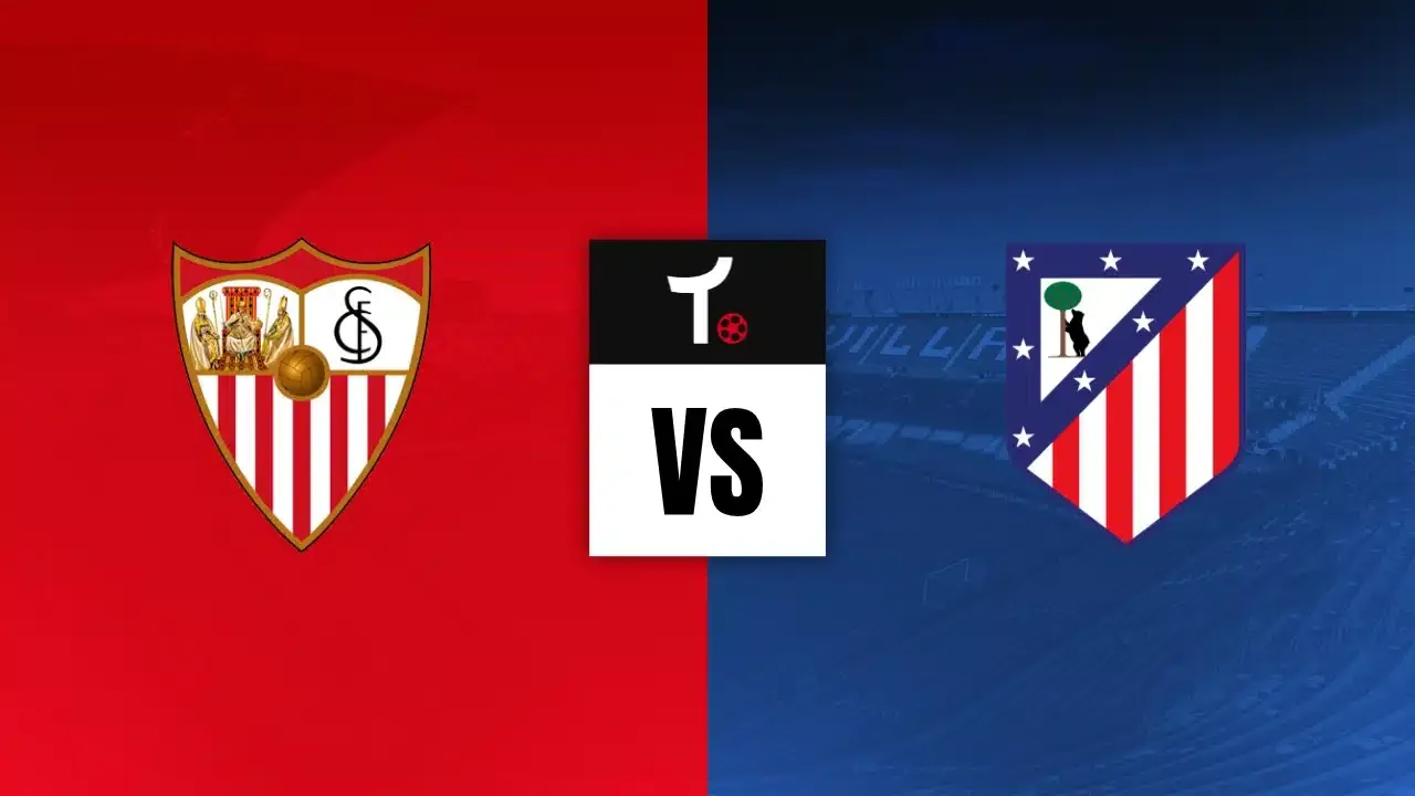Sevilla x Atl&eacute;tico de Madrid Palpite &ndash; Dicas e not&iacute;cias (29/08)