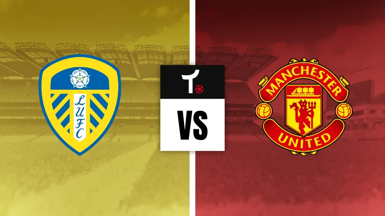 Leeds x Manchester United Palpite &ndash; Dicas e not&iacute;cias (12/08)