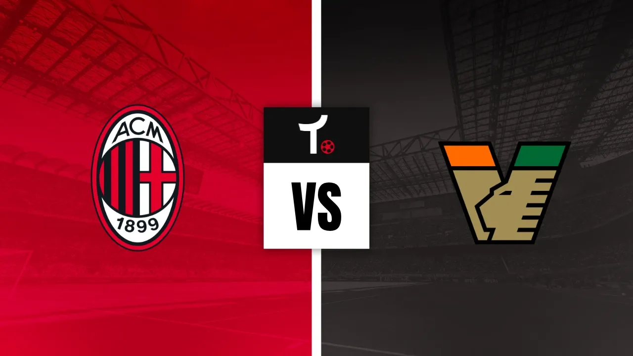 Milan x Venezia Palpite &ndash; Dicas e not&iacute;cias (28/08)