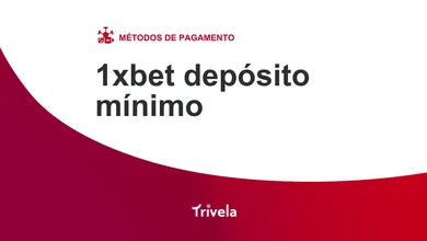 1xbet dep&oacute;sito m&iacute;nimo: veja o valor e como apostar