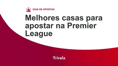 Apostas Premier League: mercados, dicas e onde apostar