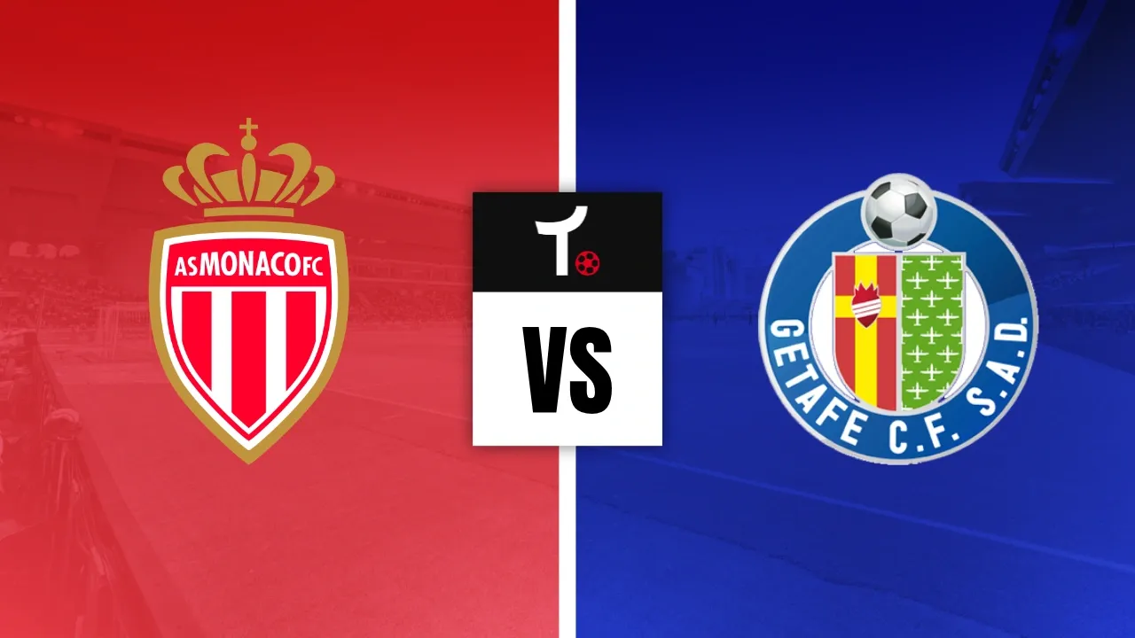 Monaco x Getafe Palpite &ndash; Dicas e not&iacute;cias (06/08)