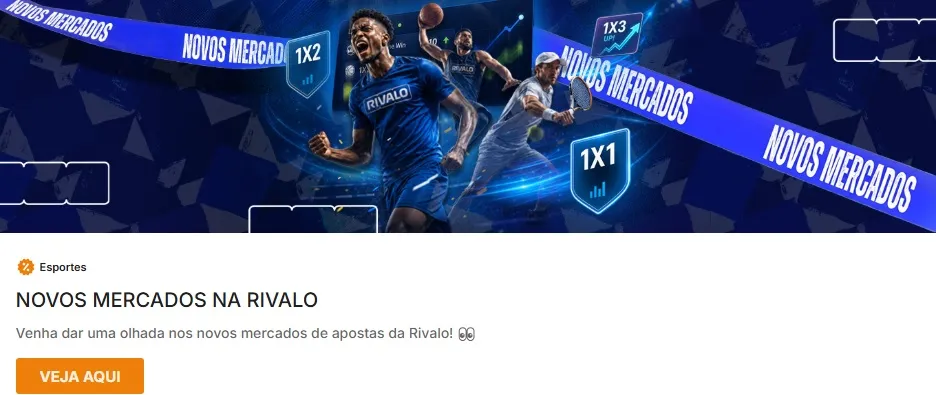novos mercados XUP da Rivalo com atletas de futebol, basquete e t&ecirc;nis ao fundo e os mercados 1X1, 1X2 e 1X3 em destaque