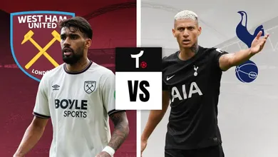 West Ham x Tottenham: onde assistir, hor&aacute;rio e prov&aacute;veis escala&ccedil;&otilde;es