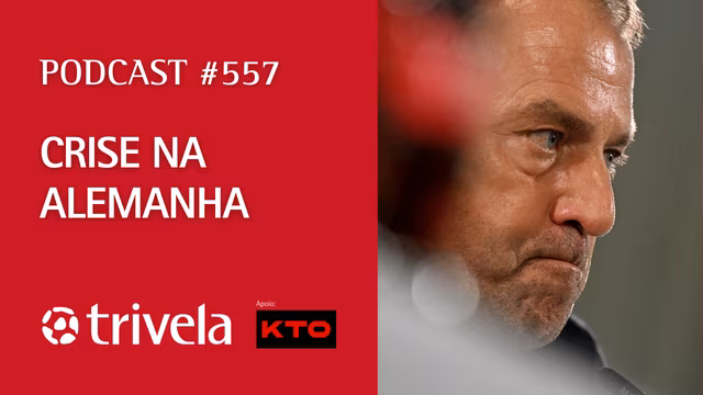 Podcast Trivela #557: Crise na Alemanha