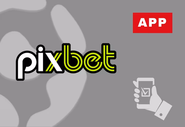 Pixbet app: como baixar Pixbet em 2026 no celular