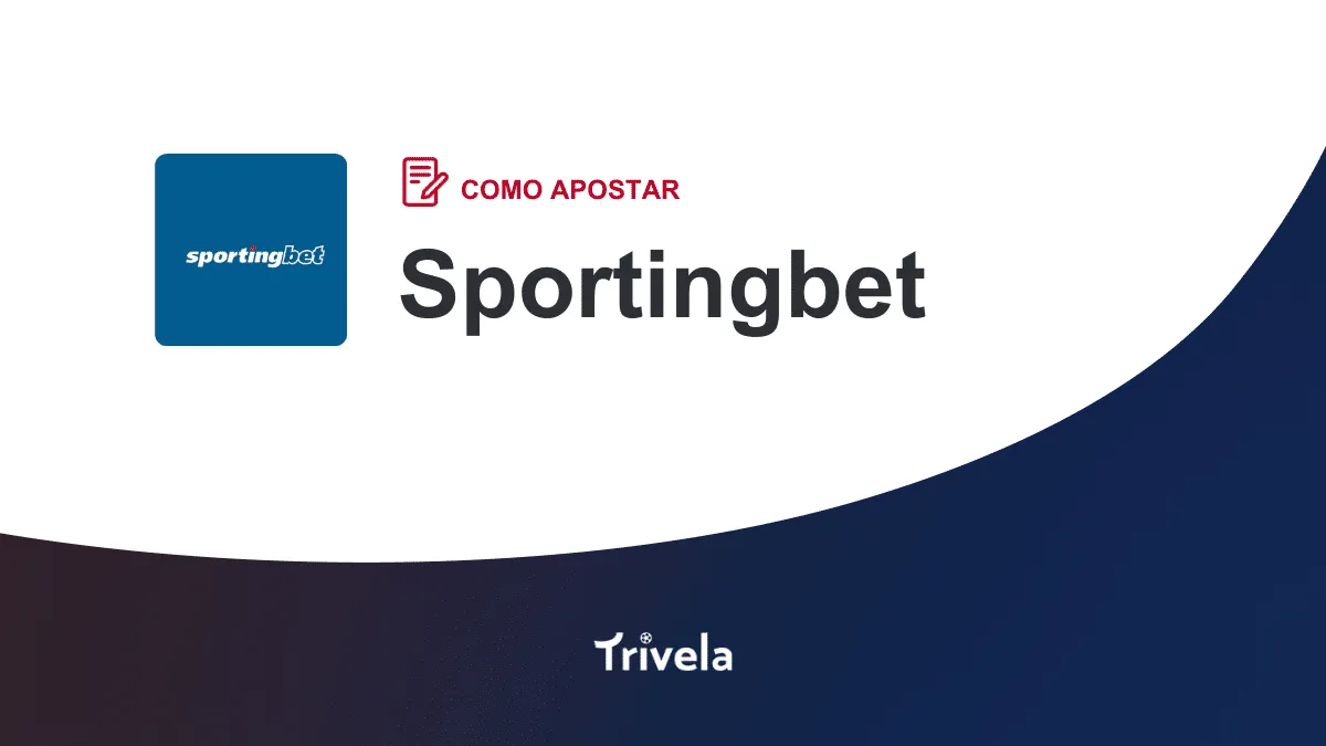 Como apostar no Sportingbet? Dicas de apostas em 2026