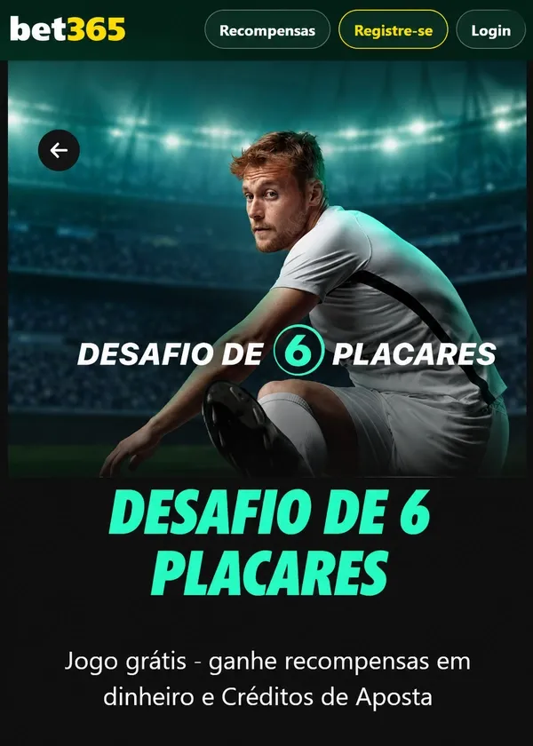 Desafio de 6 Placares da bet365