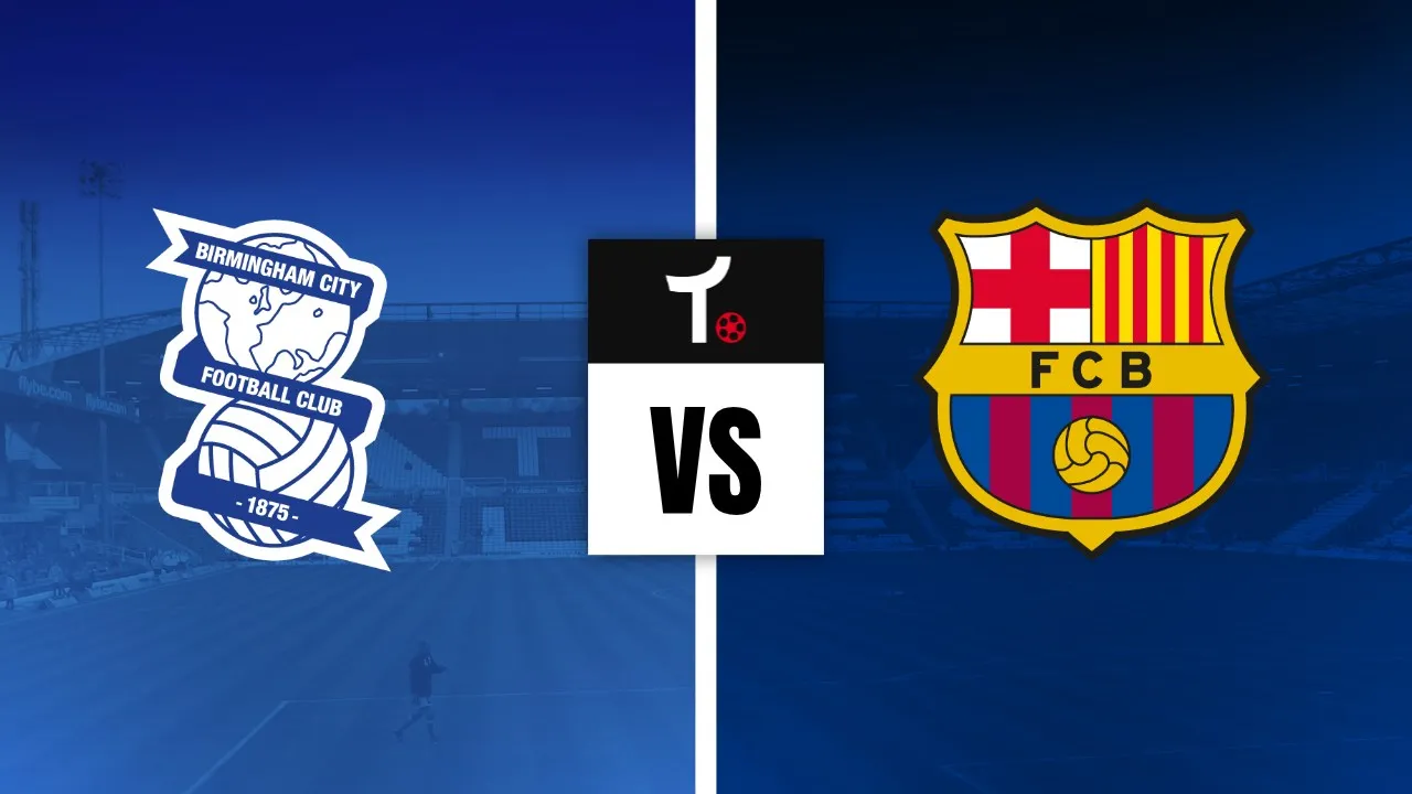Birmingham x Barcelona Palpite &ndash; Dicas e not&iacute;cias (31/07)