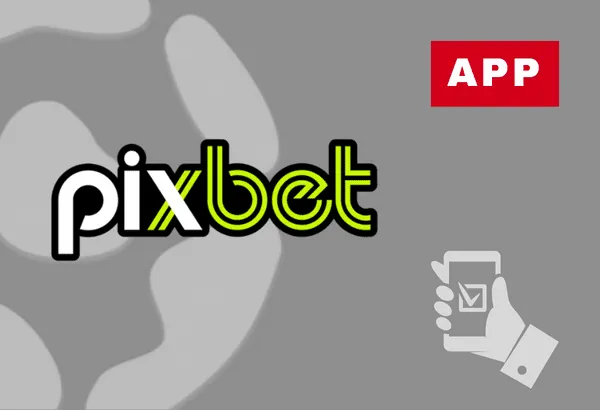 Pixbet app: como baixar Pixbet em 2026 no celular