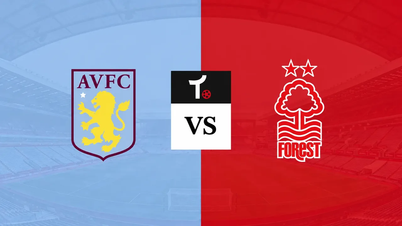 Aston Villa x Nottingham Forest Palpite &ndash; Dicas e not&iacute;cias (12/09)