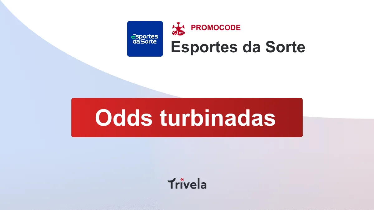 Promo code Esportes da Sorte 2026: odds turbinadas em futebol