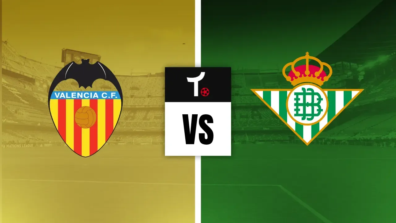 Valencia x Real Betis Palpite &ndash; Dicas e not&iacute;cias (25/08)