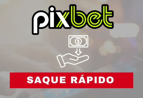 Pixbet saque r&aacute;pido: como funcionam os dep&oacute;sitos no site em 2026