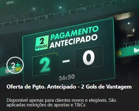 Captura de tela do banner promocional do pagamento antecipado 2 gols da Bet365.