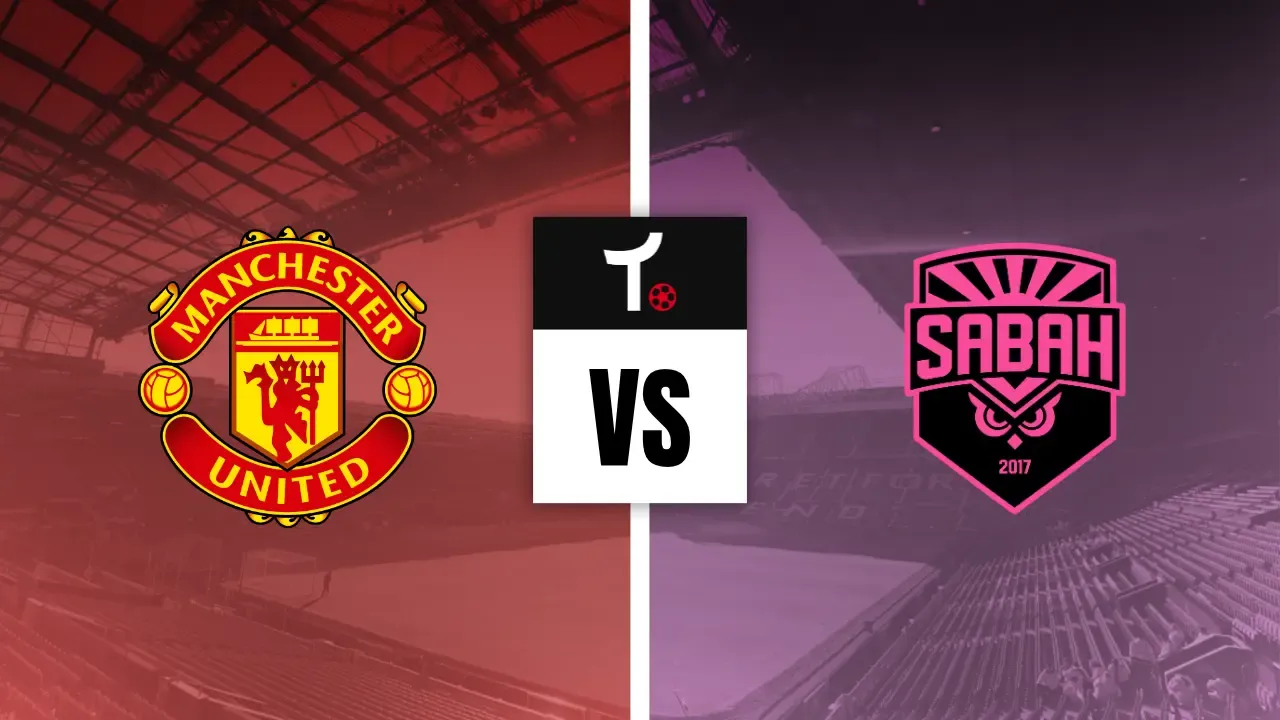 Manchester United x Sabah Palpite &ndash; Dicas e not&iacute;cias (10/09)