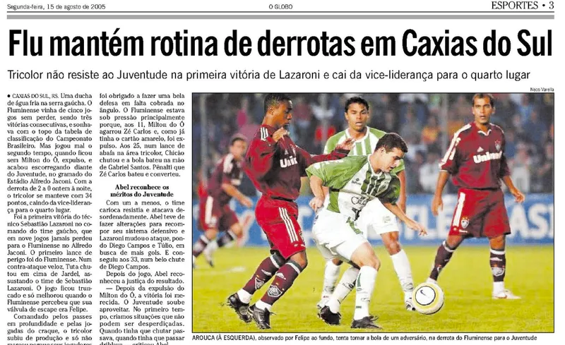 Fluminense perdeu para o Juventude em Caxias do Sul em 2005, mas 'contaminado', o jogo foi remarcado por conta da M&aacute;fia do Apito - Foto: Reprodu&ccedil;&atilde;o/Acervo O Globo