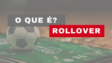 O que &eacute; rollover no jogo de apostas? Entenda como funciona!