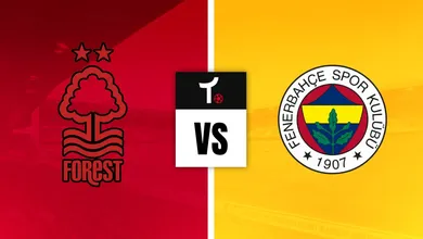 Nottingham Forest x Fenerbah&ccedil;e: onde assistir, hor&aacute;rio e prov&aacute;veis escala&ccedil;&otilde;es