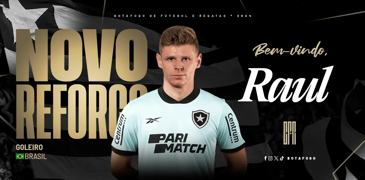 Conhe&ccedil;a Raul, novo goleiro do Botafogo, e veja detalhes da negocia&ccedil;&atilde;o