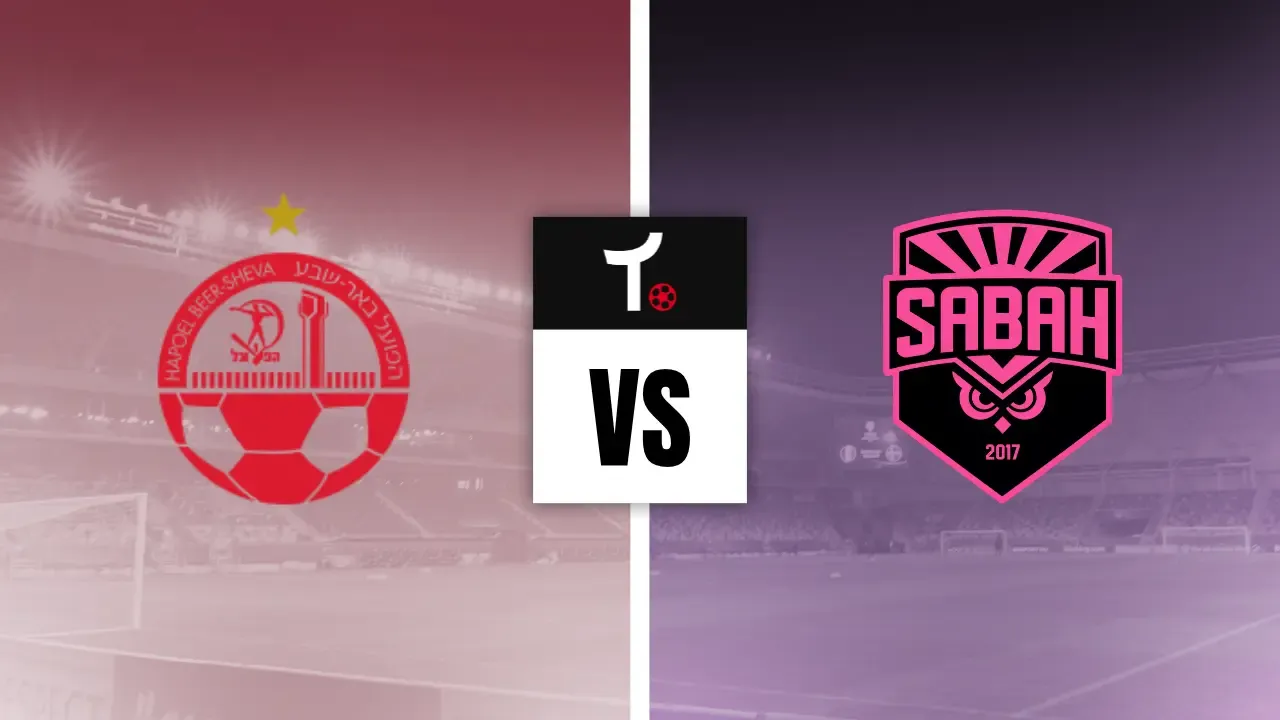 Hapoel Beer-Sheva x Sabah Palpite &ndash; Dicas e not&iacute;cias (19/08)