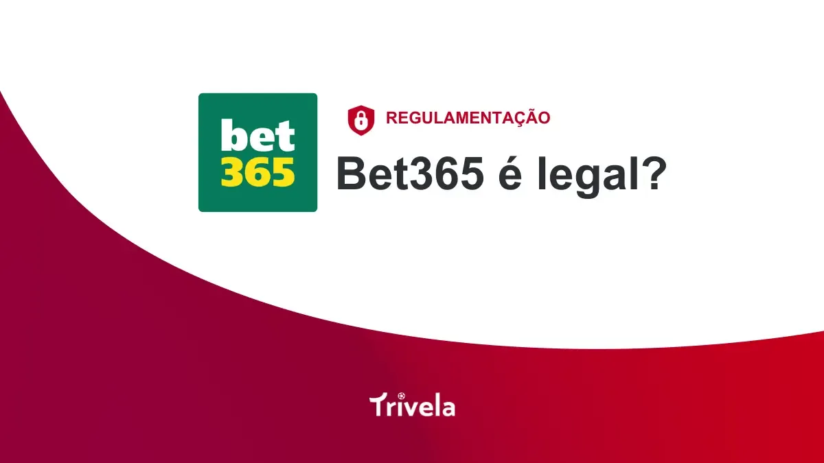 bet365 &eacute; legal? Veja como a casa de apostas funciona