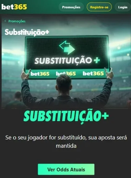 Substitui&ccedil;&atilde;o+ na bet365
