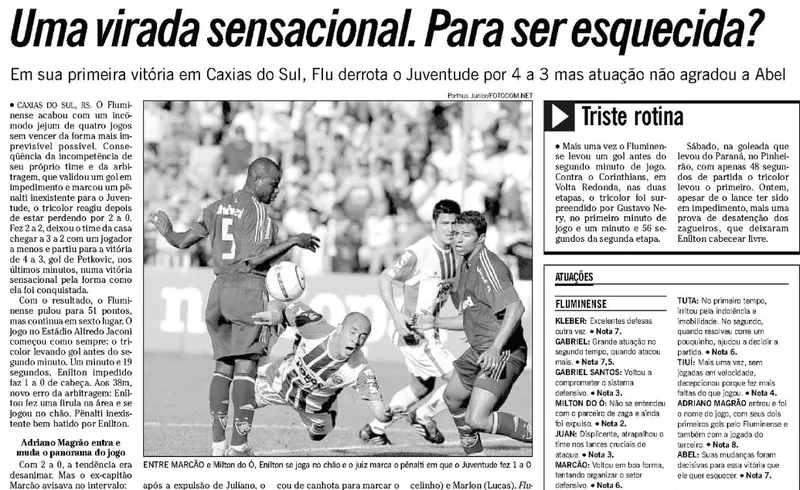 Fluminense se deu bem com remarca&ccedil;&atilde;o de jogo e conquistou sua &uacute;nica vit&oacute;ria da hist&oacute;ria no Alfredo Jaconi em 2005 - Foto: Reprodu&ccedil;&atilde;o/Acervo O Globo